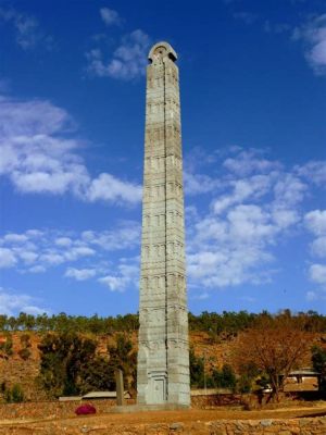 Obelisk z Axumu! Zabytek starożytnej Etiopii emanujący mistycznym spokojem!